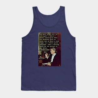 Virginia Woolf portrait and quote: But what after all is one night? A short space.... Tank Top